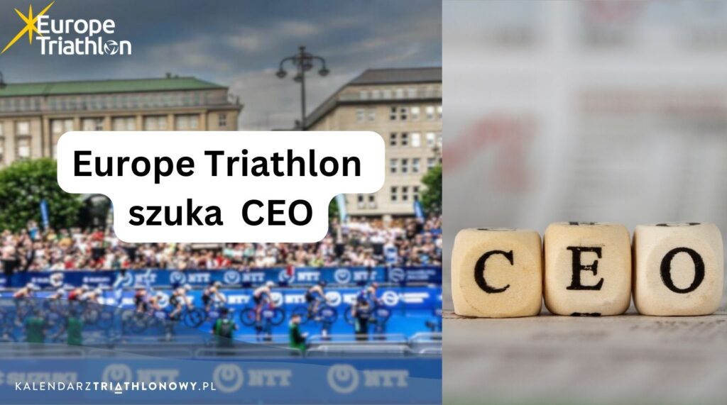 Europe Triathlon szuka CEO